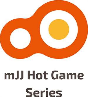 mJJ Hot Game Series