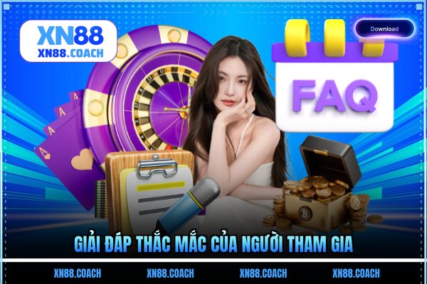Giải đáp thắc mắc của người tham gia