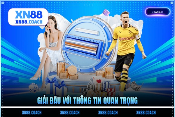Giải đấu với thông tin quan trọng